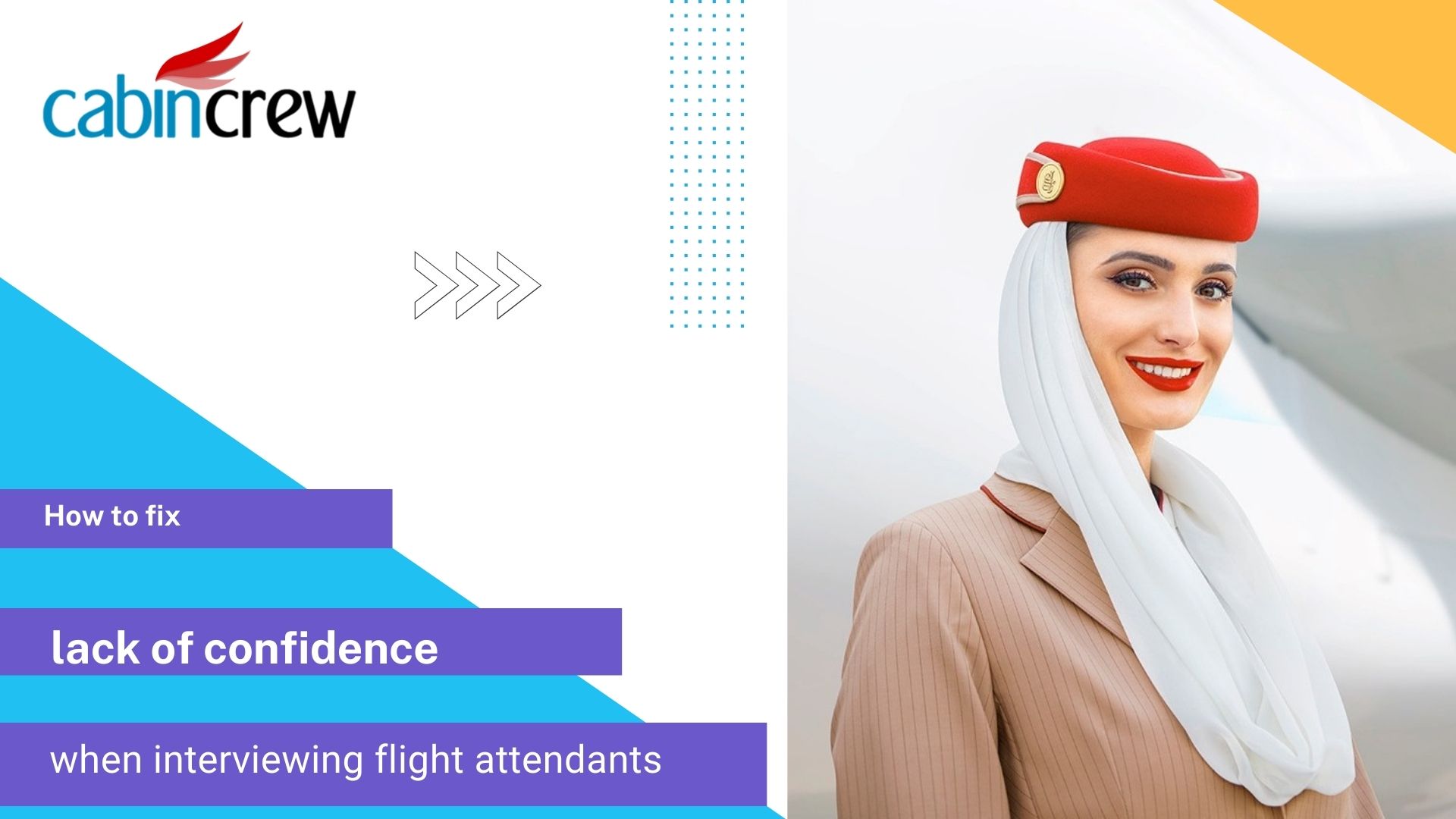 How to overcome your fear when joining a Cabin Crew Interview of Emirates Airlines